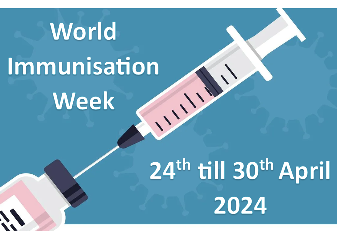World immunisation week - 24th till 30th April 2024 poster